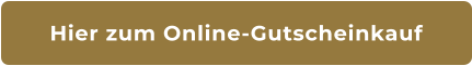 Hier zum Online-Gutscheinkauf