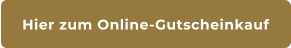 Hier zum Online-Gutscheinkauf