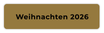 Weihnachten 2026